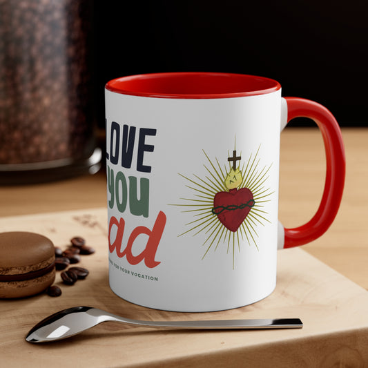 I love you Dad - Accent Coffee Mug, 11oz